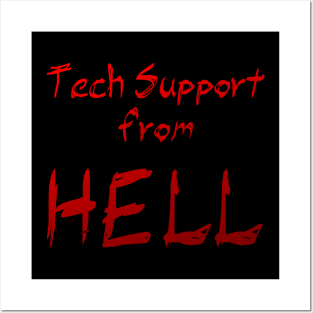 Tech Support from Hell Posters and Art